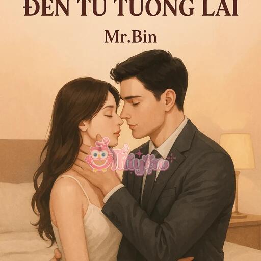 ANH CHỒNG ĐẾN TỪ TƯƠNG LAI