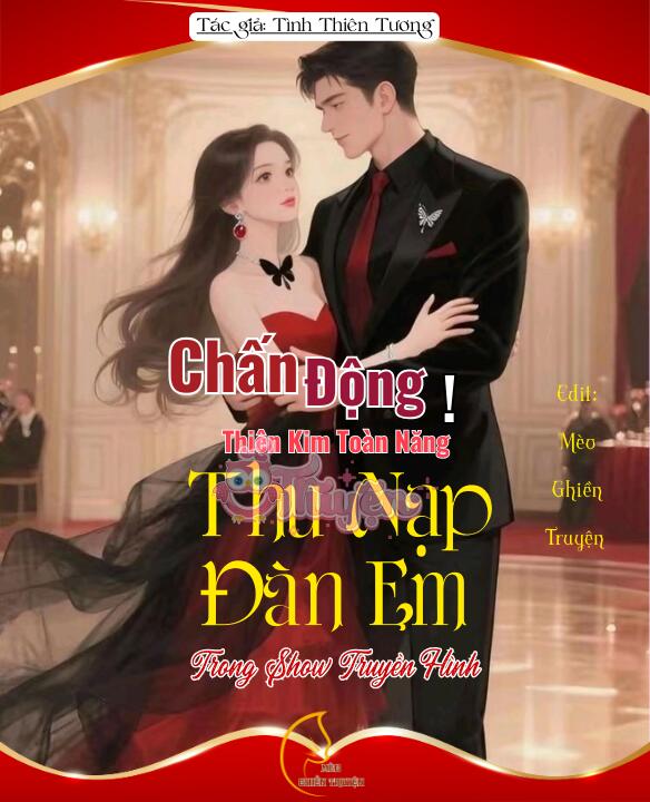 Chấn Động! Thiên Kim Toàn Năng Thu Nạp Đàn Em Trong Show Truyền Hình