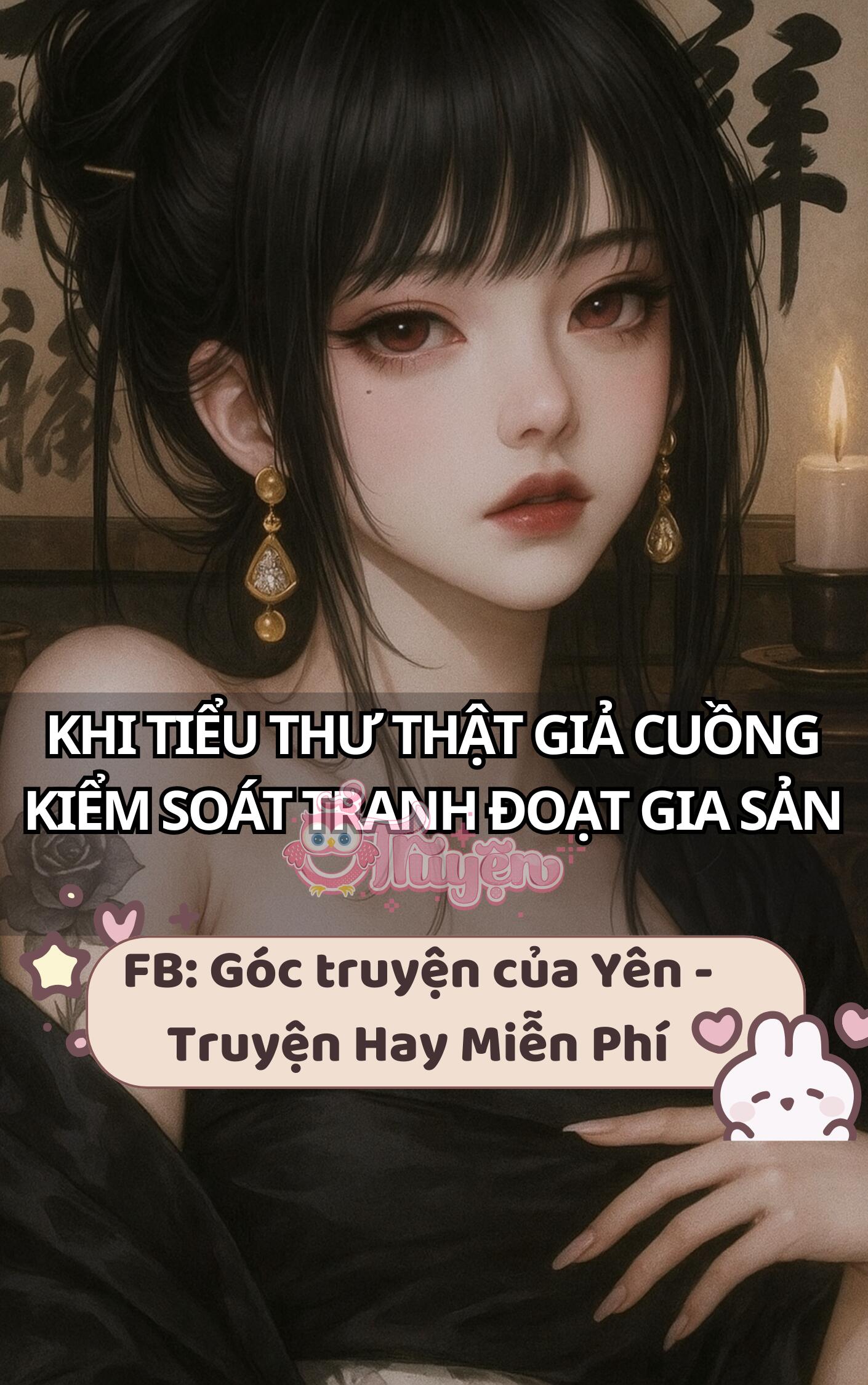Khi Tiểu Thư Thật Giả Cuồng Kiểm Soát Tranh Đoạt Gia Sản
