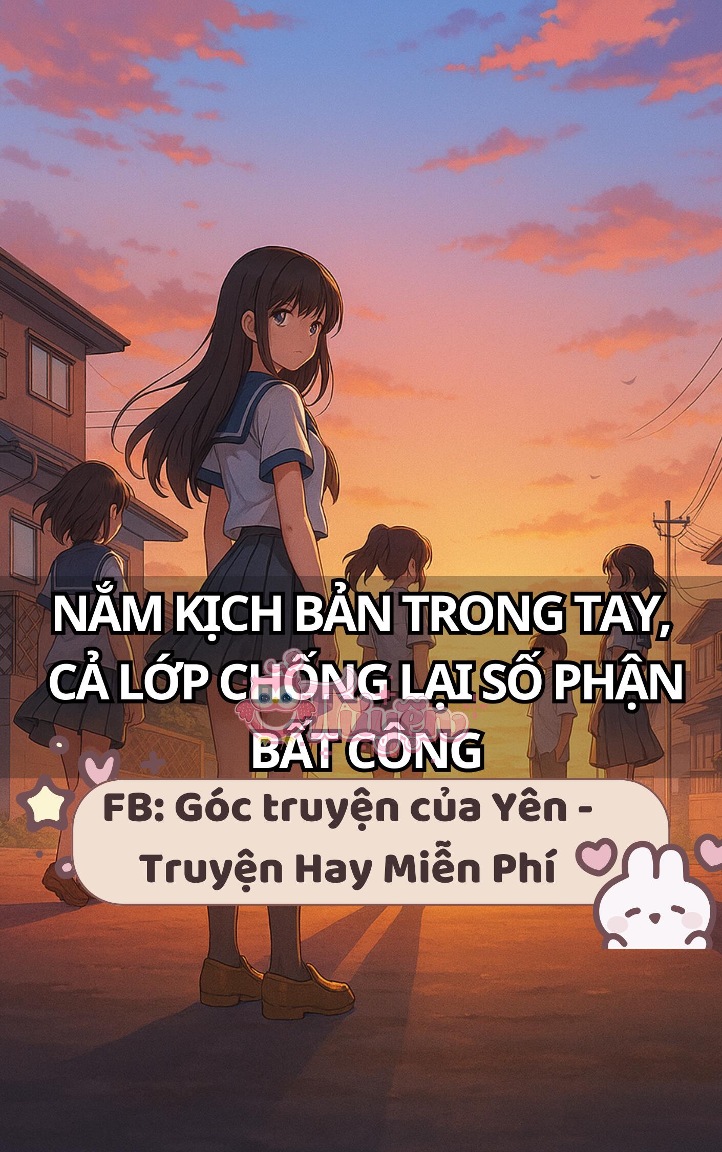 Nắm Kịch Bản Trong Tay, Cả Lớp Chống Lại Số Phận Bất Công