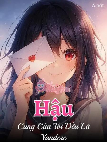 Hậu Cung Của Tôi Đều Là Yandere
