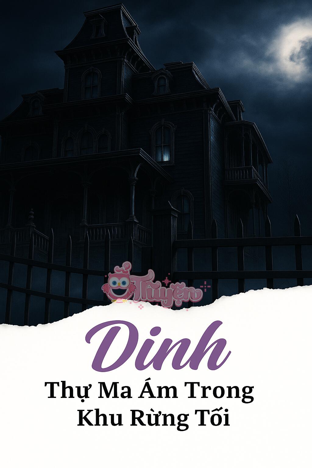 Dinh Thự Ma Ám Trong Khu Rừng Tối