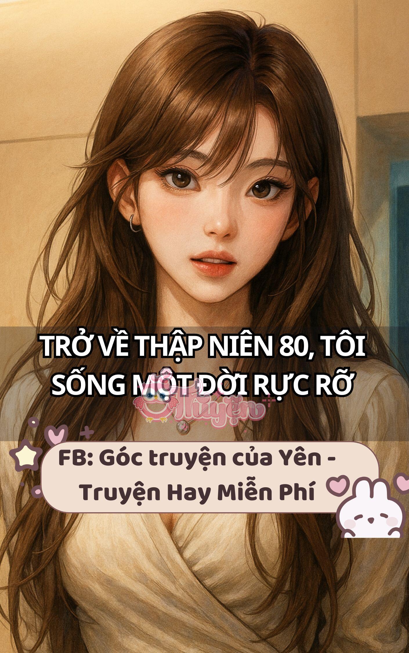 Trở Về Thập Niên 80, Tôi Sống Một Đời Rực Rỡ