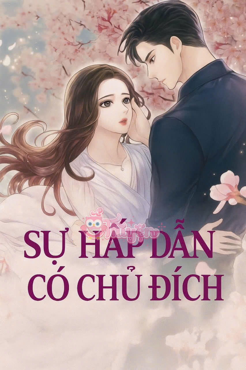 SỰ HẤP DẪN CÓ CHỦ ĐÍCH