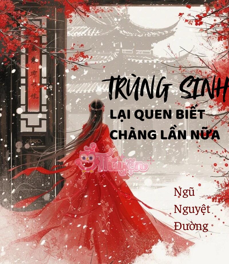 Trùng sinh, lại quen biết chàng lần nữa