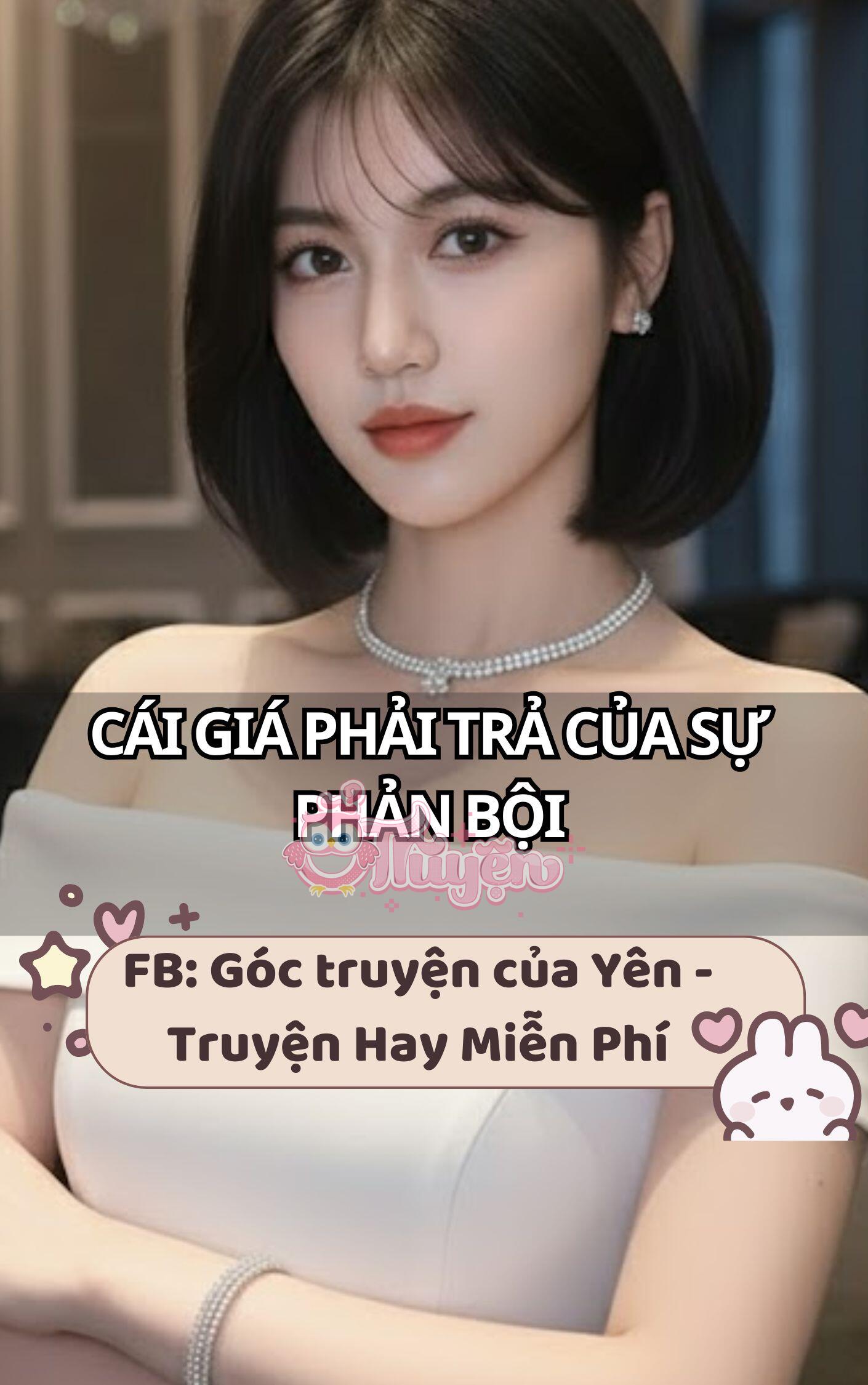 Cái Giá Phải Trả Của Sự Phản Bội