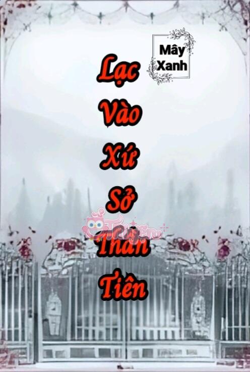 Lạc Vào Xứ Sở Thần Tiên
