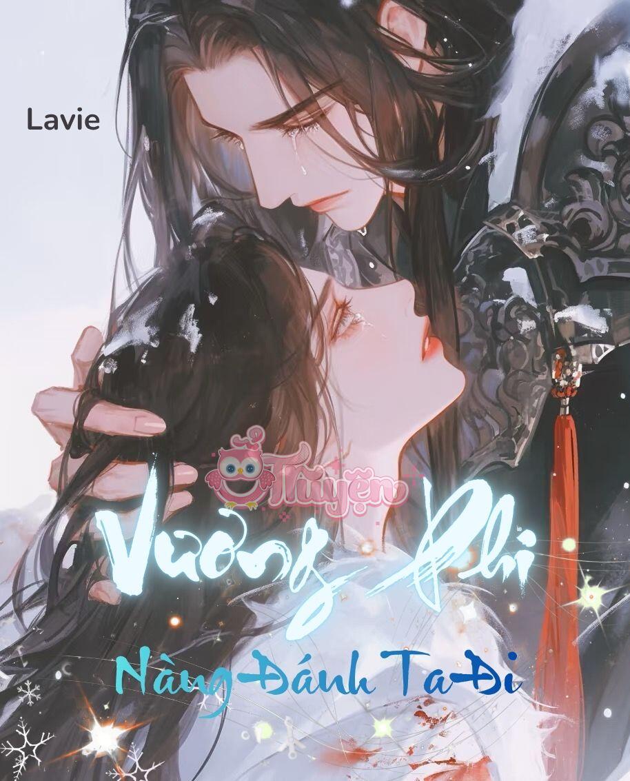 Vương Phi! Nàng Đánh Ta Đi