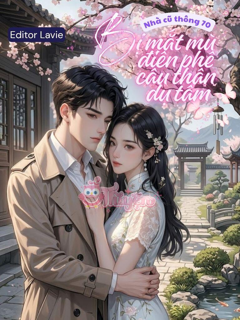 Nhà cũ thông 70, bị mắt mù điên phê câu thân dụ tâm