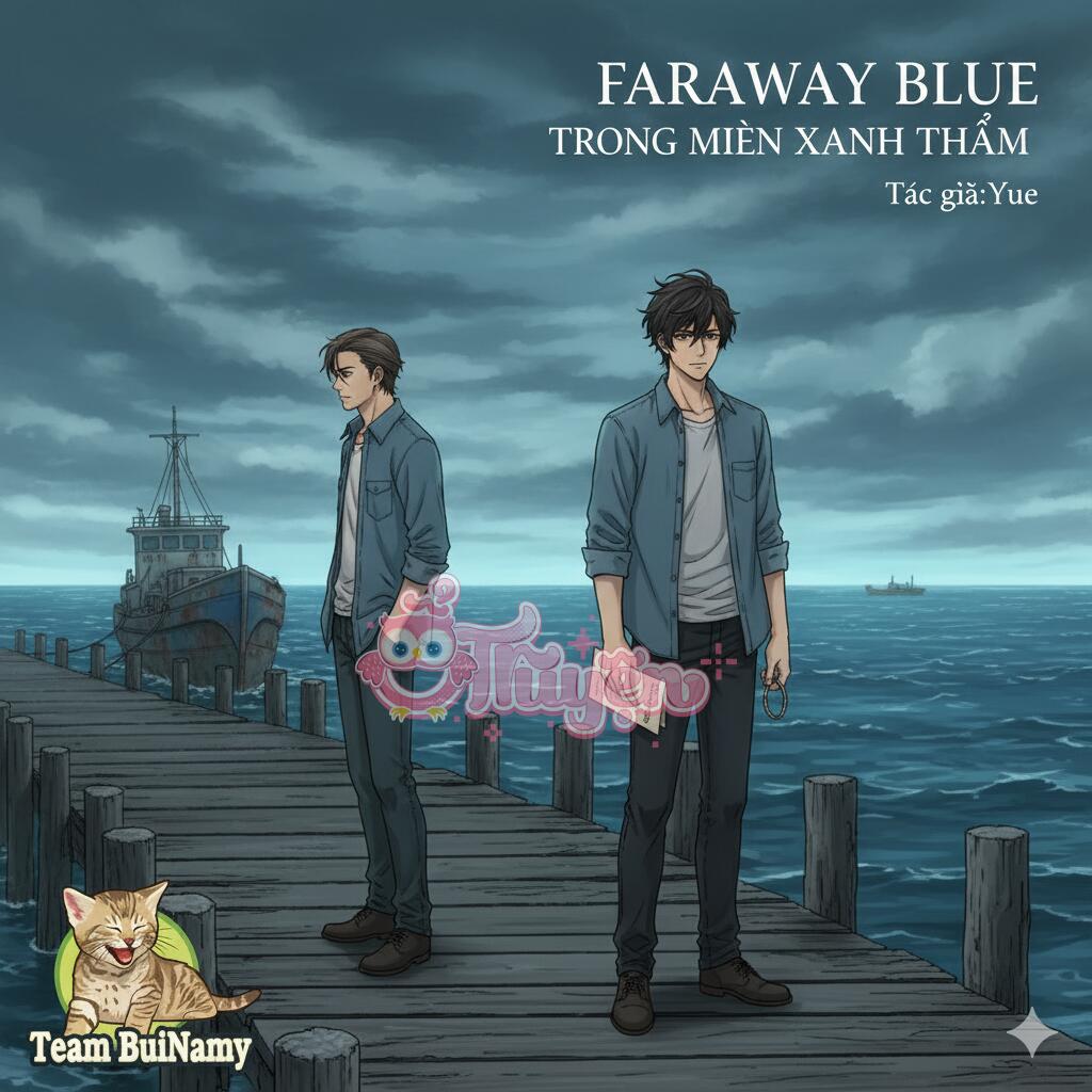 FARAWAY BLUE (TRONG MIỀN XANH THẲM)