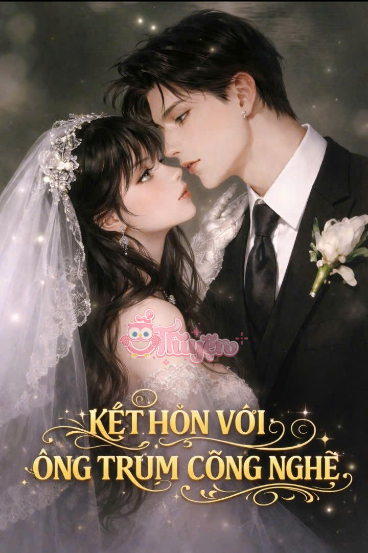 KẾT HÔN VỚI ÔNG TRÙM CÔNG NGHỆ