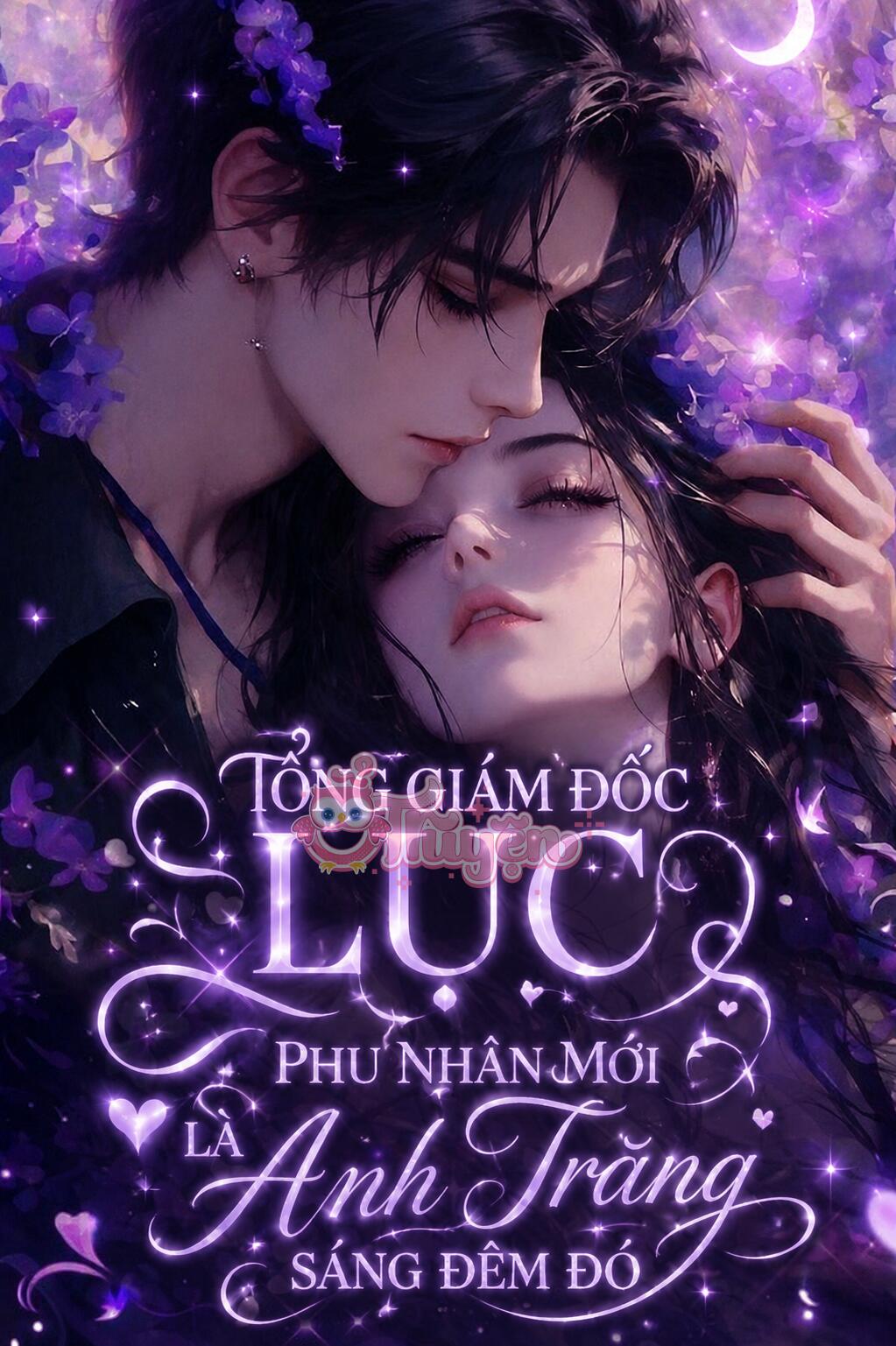 TỔNG GIÁM ĐỐC LỤC, PHU NHÂN MỚI LÀ ÁNH TRĂNG SÁNG ĐÊM ĐÓ