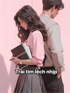 Trái tim lệch nhịp