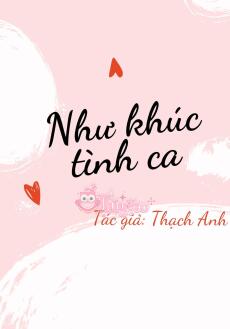 NHƯ KHÚC TÌNH CA