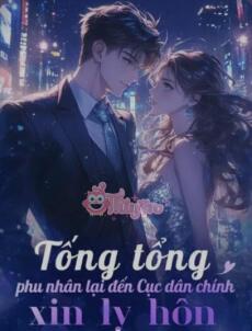 Tống Tổng, Phu Nhân Lại Đến Cục Dân Chính Xin Ly Hôn