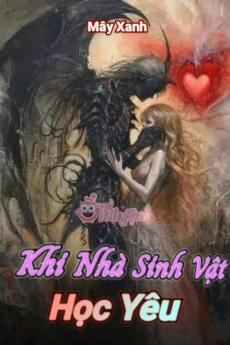 Khi Nhà Sinh Vật Học Yêu