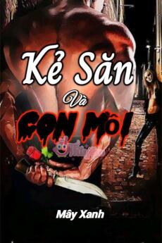 Kẻ Săn Và Con Mồi