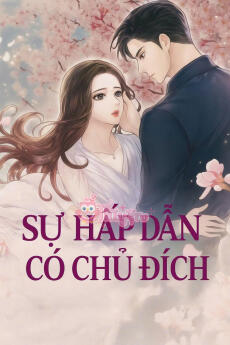 SỰ HẤP DẪN CÓ CHỦ ĐÍCH