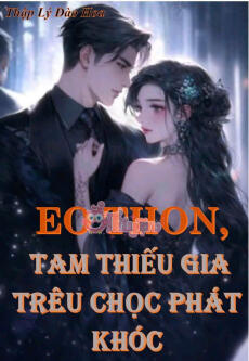 EO THON, BỊ TAM GIA LƯU MANH TRÊU CHỌC PHÁT KHÓC