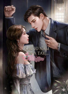 SAU 10 NĂM CHIA TAY, TÔI BỊ NGƯỜI CŨ MẶT LẠNH QUẤY RẦY